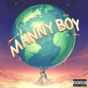 MANNY BOY (Explicit)