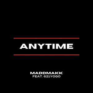 Anytime (feat. 621Yogo) (Explicit)