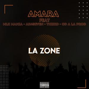 La Zone (feat. MLK Mania, Thiird, AK4SEVEN & CD à la Prod)