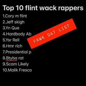 (Fawk Dat List) Flint [Explicit]