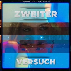 Zweiter Versuch (feat. Tony Dean & Ramona) (Explicit)