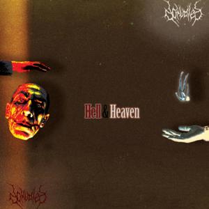 Hell & Heaven (Explicit)