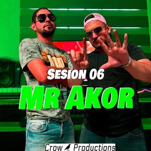 Sesion 06 (feat. Mr. Akor)