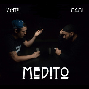 Medito (Explicit)