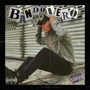 Bandolero (Explicit)