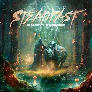 Steadfast (Explicit)