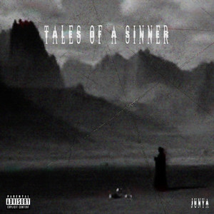Tales of a Sinner (Explicit)
