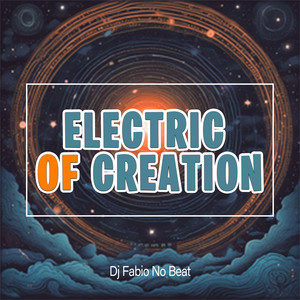 Electric of Creation