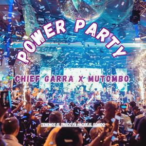 Power Party (feat. Mutombo Music & SAXODJ) [Explicit]