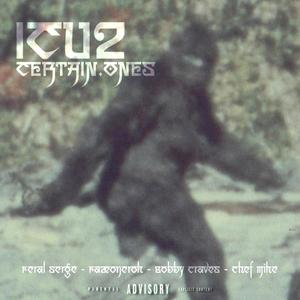 ICU2 (feat. Feral Serge, Fazeonerok, Bobby Craves & Chef Mike) (Explicit)