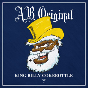 King Billy Cokebottle (Explicit)