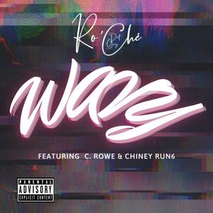 Wavy (feat. C.Rowe & Chiney Run 6) [Explicit]