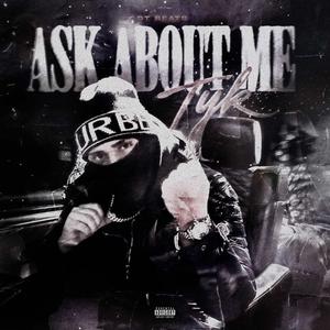 Ask about me (feat. DTBeats) (Explicit)