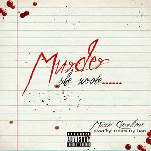 Murda She Wrote (Explicit)