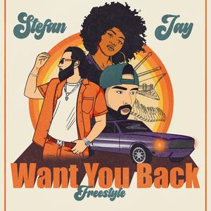 Want You Back Freestyle (Explicit)