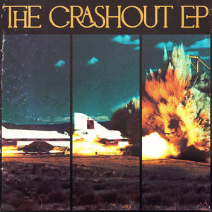 The Crashout EP (Explicit)