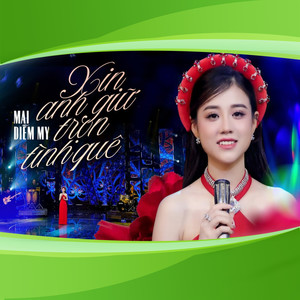 Xin Anh Giữ Trọn Tình Quê