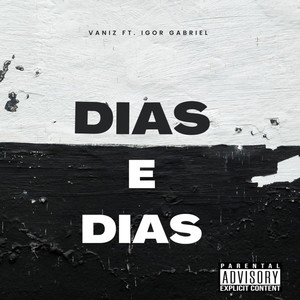 Dias e Dias (Explicit)