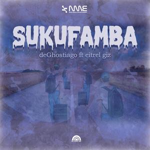 Sukufamba (feat. Eitrel Giz)