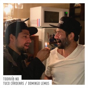 Todavía No (feat. Domingo Lemus)