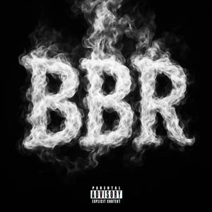 BBR (feat. Skkeelo) (Explicit)