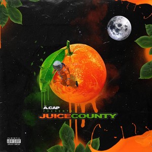 Juice County (Explicit)