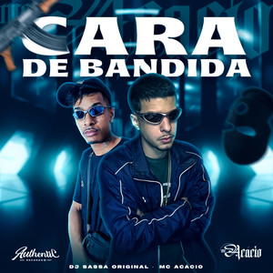 Cara de Bandida (Explicit)