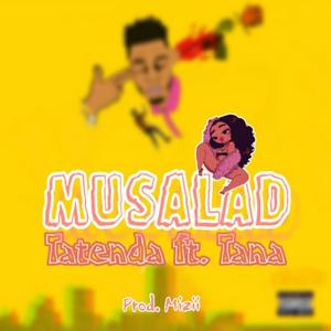 Musalad (feat. tanaka marange)
