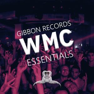 Gibbon Records Wmc Essentials