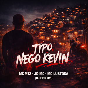 Tipo Nego Kevin (Explicit)