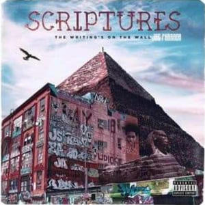 Scriptures : The Writing's On The Wall (Explicit)