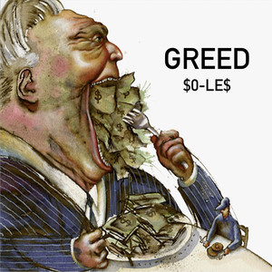 Greed (Explicit)