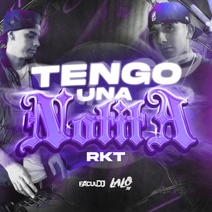 Tengo Una Notita RKT