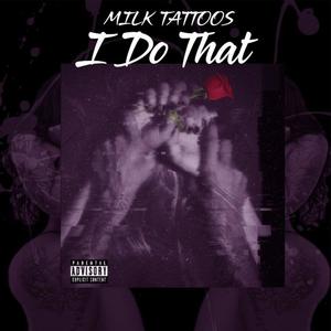 I do that (Explicit)