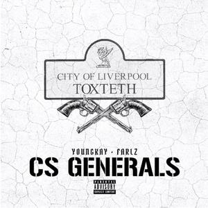 Cs Generals (feat. Farlz) (Explicit)
