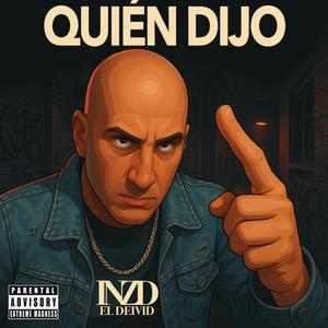 Quién Dijo (Explicit)