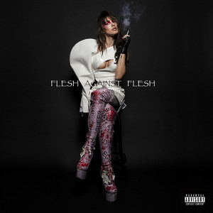 Flesh Against Flesh (Explicit)