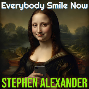 Everybody Smile Now