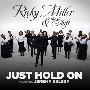 Just Hold On (feat. Jeremy Kelsey)