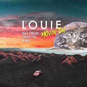 Movin' On (Half Circuit Orchestra Remix|Instrumental)