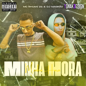 Minha Hora (Explicit)