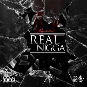 Real Nigga (Explicit)