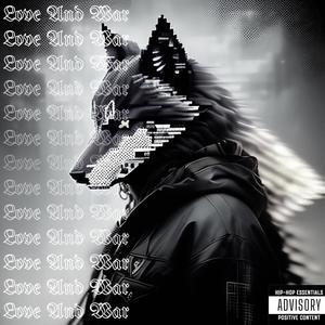 Love and War (Explicit)