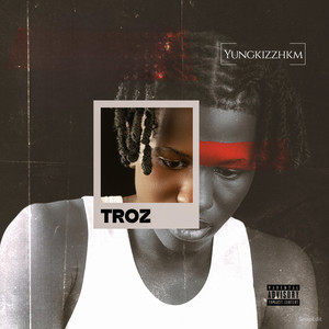 Troz (Explicit)