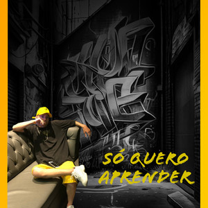 So Quero Aprender (Explicit)