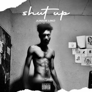 SHUT UP (Explicit)