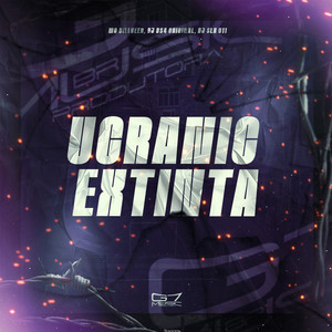 Ucranic Extinta (Explicit)