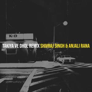 Takiya Ve Dhol (Remix)