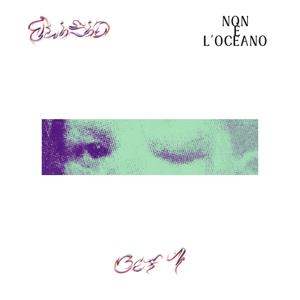 Non è l'Oceano (feat. BEF1)