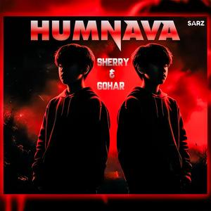 Humnava (feat. Sherry & Gohar)